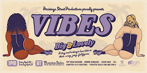 Imagem principal do evento VIBES: Big & Lovely – a Drag & Burlesque Love Letter to Thick, Full Figures