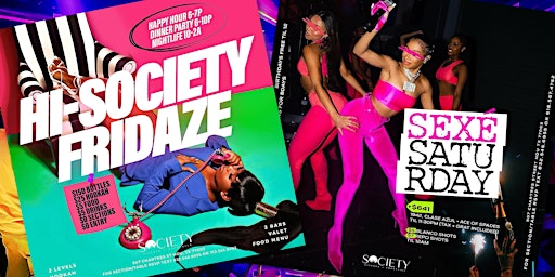 Imagem principal do evento HI SOCIETY FRIDAZE + SEXE SATURDAYS