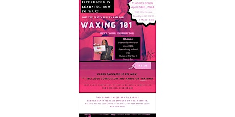 WAXING CLASS 101