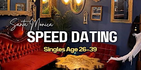 Speed Dating (Ages 26-39) | Santa Monica