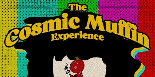 Imagem principal do evento The Cosmic Muffin Experience w/ The Sailin' Shoes Live At 3030 Dundas West.