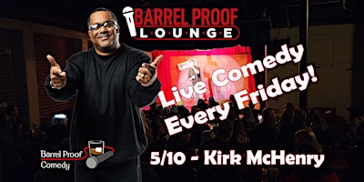 Imagem principal de Friday Night Comedy!  - Kirk McHenry -  Downtown Santa Rosa