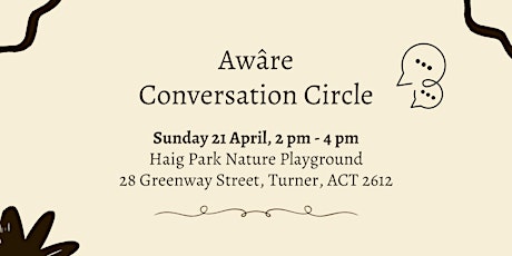 Awâre Conversation Circle