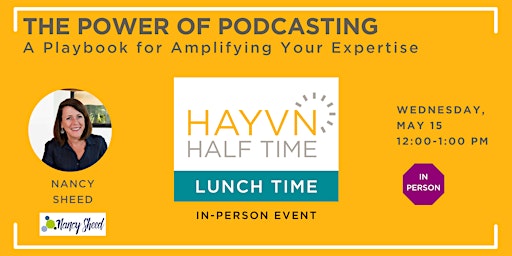 Primaire afbeelding van HAYVN Halftime: The Power of Podcasting with Nancy Sheed