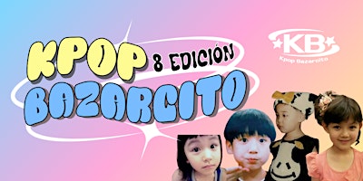 Imagem principal do evento KPOP BAZARCITO  8 EDICIÓN