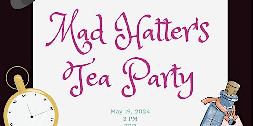 Imagem principal do evento Mad Hatter Tea Party