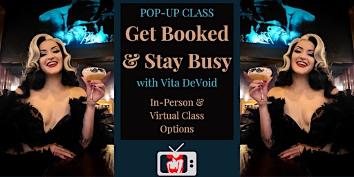 Get Booked & Stay Busy Pop-Up Burlesque Class with Vita DeVoid  primärbild