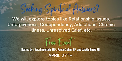 Immagine principale di Seeking Spiritual Answers Event 