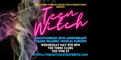 Primaire afbeelding van Teen Witch Unauthorized 35th Anniversary Staged Reading Musical Parody