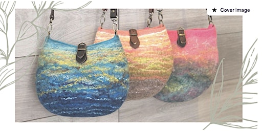 Image principale de Purse Felting Workshop - April 20th