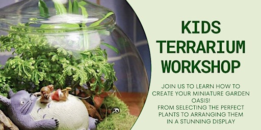 Kids Terrarium Workshop primary image