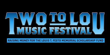 Two To Lou Music Festival 10th Anniversary