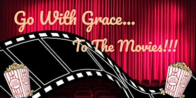 Image principale de Go With Grace... To The Movies