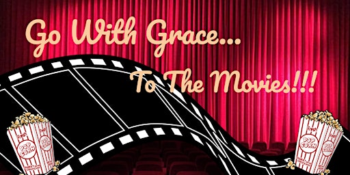 Primaire afbeelding van Go With Grace... To The Movies