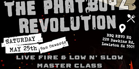 The PhatBoyz Revolution Masterclass