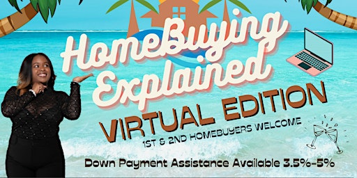 Home Buying Explained by Janie Empress Realtor® Virtual Edition! primary image