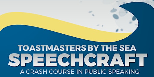 Imagem principal do evento Toastmasters By The Sea Speechcraft - 4 Week program