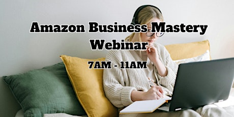 Amazon Business Mastery Webinar