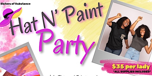 Image principale de Sisters of Substance Hat N' Paint Party