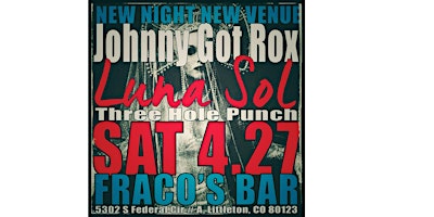 Imagem principal do evento 3 Hole Punch / Johnny Got Rox / Luna Sol