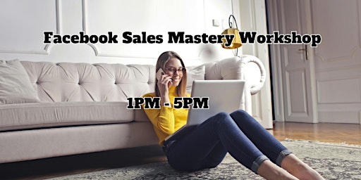 Imagem principal do evento Facebook Sales Mastery Workshop