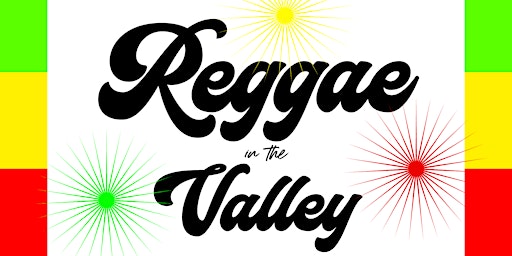 Imagem principal do evento 2024 Reggae in the V.A.lley-HBG (FOH tickets)