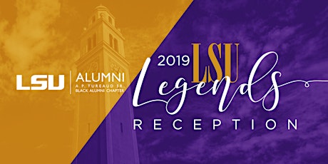 Hauptbild für AP Tureaud, Sr. Black Alumni 2019 LSU Legends Reception