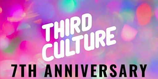 Primaire afbeelding van Third Culture  Bakery 7th Birthday Party