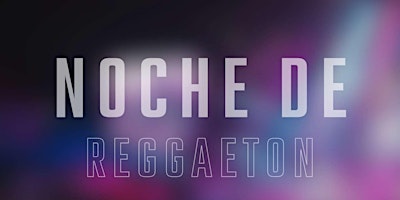 Imagem principal do evento Noche de reggaeton