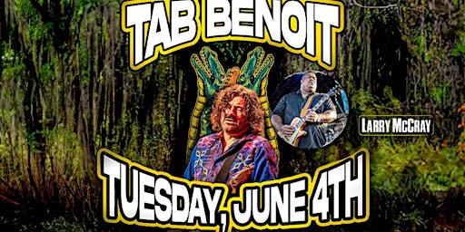 Hauptbild für Tab Benoit LIVE at Lava Cantina!