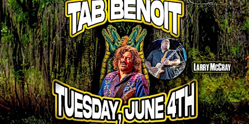 Tab Benoit LIVE at Lava Cantina! primary image