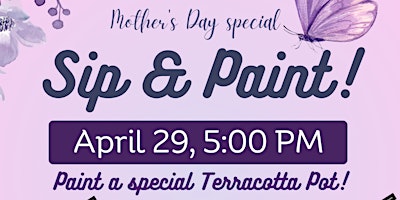 Imagem principal do evento Mother’s Day Sip & Paint Night (early bird $5 offer inside!)