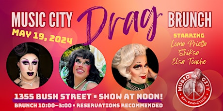 Music City Drag Brunch (Lower Polk-SF)