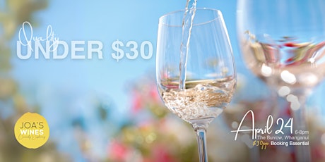 Wine Tasting - Quality wines under $30!