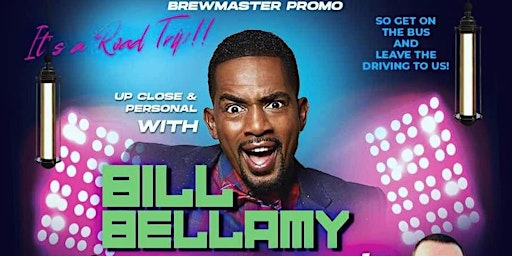 Class Action Prods Presents Mr Funny Man Bill Bellamy Up Close and Personal primary image