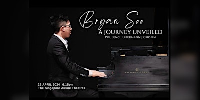 Image principale de Piano Recital by Bryan Soo - A Journey Unveiled