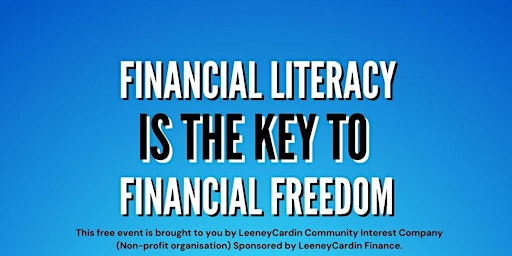 Primaire afbeelding van Financial literacy is the key to financial freedom