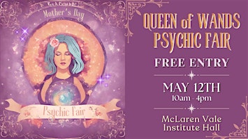 Imagem principal do evento Queen of Wands Psychic Fair - McLaren Vale!