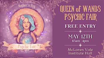 Hauptbild für Queen of Wands Psychic Fair - McLaren Vale!