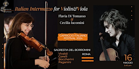 Hauptbild für Capriccio Italiano Festival 2024: “ITALIAN INTERMEZZO FOR VIOLIN&VIOLA”