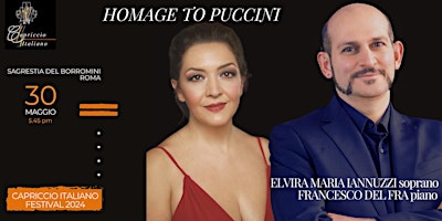 Immagine principale di Capriccio Italiano Festival 2024: “Homage to PUCCINI” 