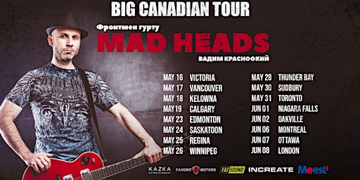 Image principale de Вадим Красноокий (MAD HEADS) | Oakville -  Jun 2 | BIG CANADIAN TOUR