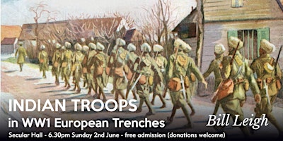 Imagem principal do evento Indian Troops in WW1 European Trenches