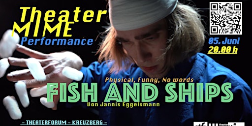 Hauptbild für FISH and SHIPS / Nonverbal Performance