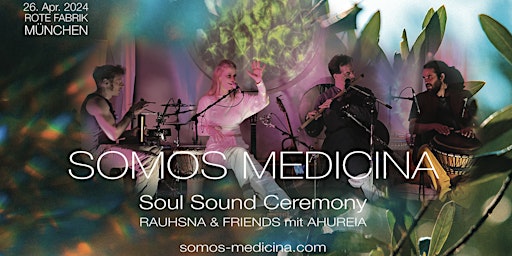 SOMOS MEDICINA * Soul Sound Ceremony  primärbild