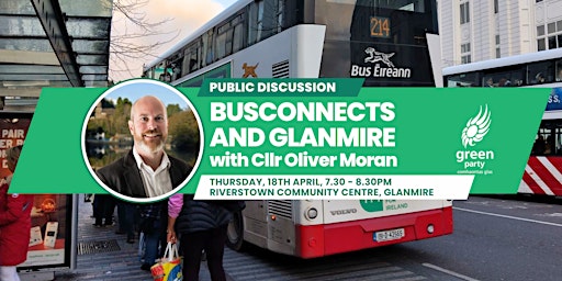 Imagen principal de BusConnects and Glanmire with Councillor Oliver Moran