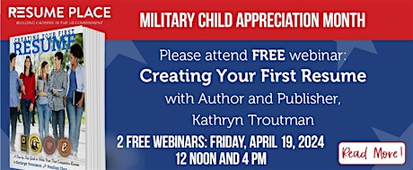 Celebrating Military Child Month -Creating Your First Resume - HS & College