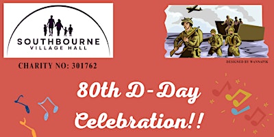 Primaire afbeelding van Southbourne Village Hall: 80th Anniversary D-Day Celebration