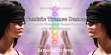 TANTRIC TRANCE DANCE - a blindfolded Tantric-Shamanic Dance Process