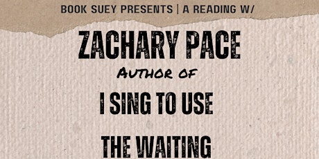 A Reading with Zachary Pace primary image